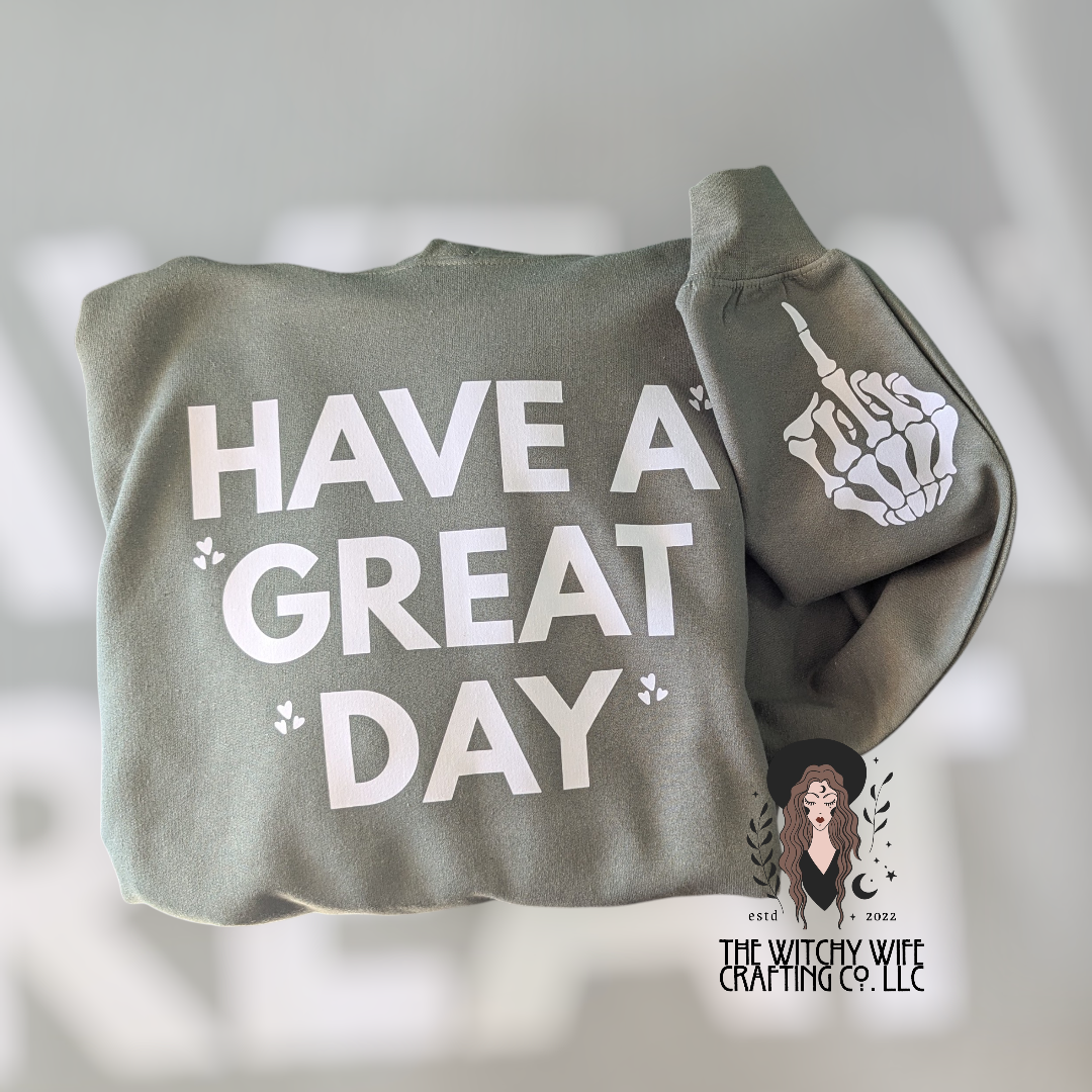 HAVE A NICE DAY