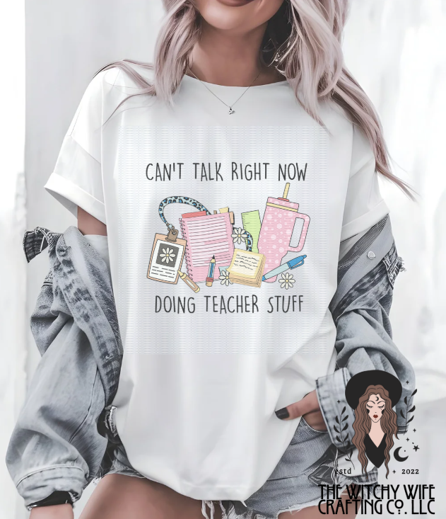 DOING TEACHER STUFF
