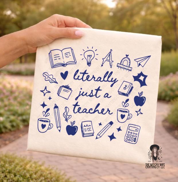 I'M LITERALLY JUST A TEACHER