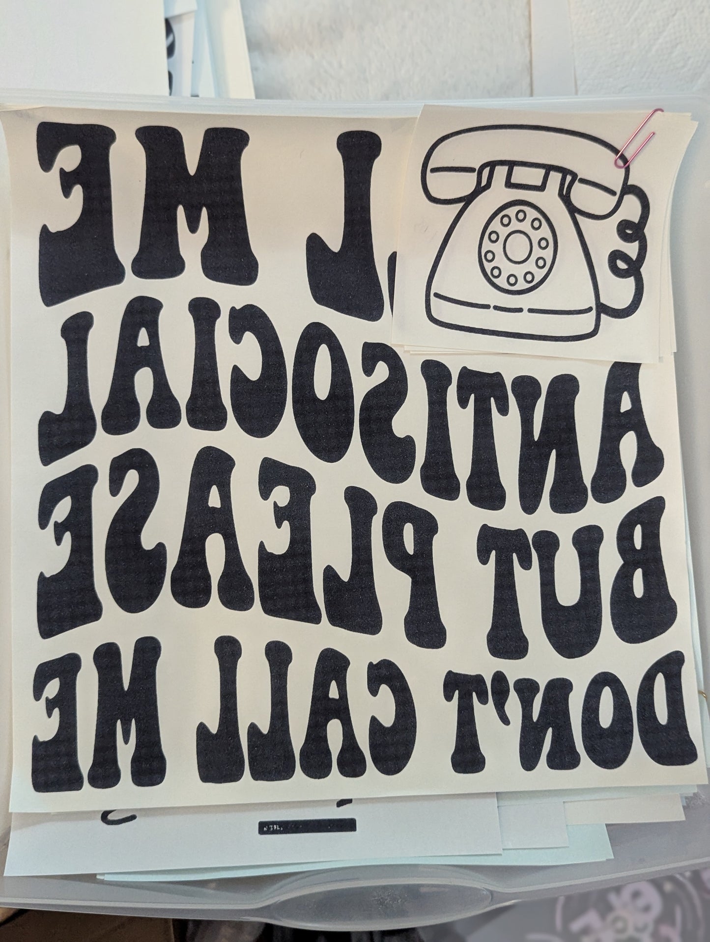 SCREENPRINT - CALL ME ANTISOCIAL BUT PLZ DON'T CALL ME W/ POCKET