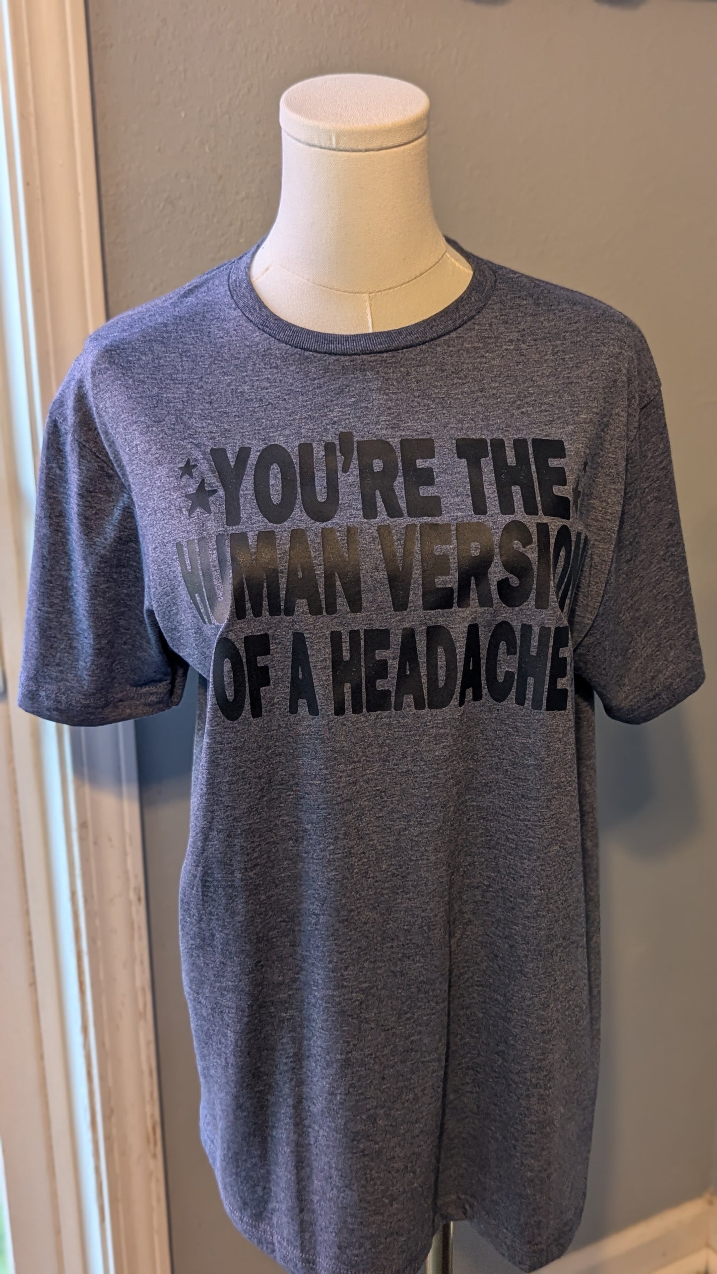HUMAN VERSION OF A HEADACHE - CLEARANCE