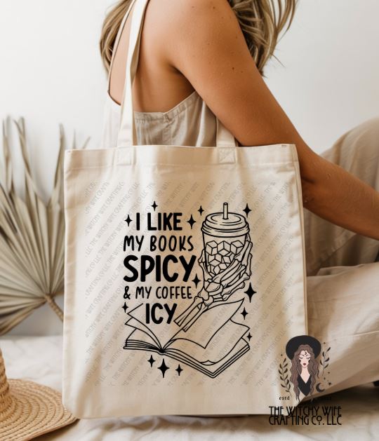 I LIKE MY BOOKS SPICY - TOTE BAG