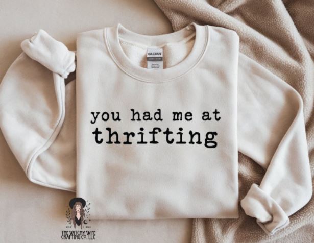 YOU HAD ME AT THRIFTING