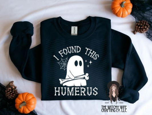 I FOUND THIS HUMERUS
