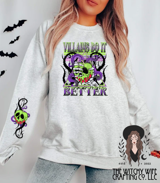 VILLAINS DO IT BETTER