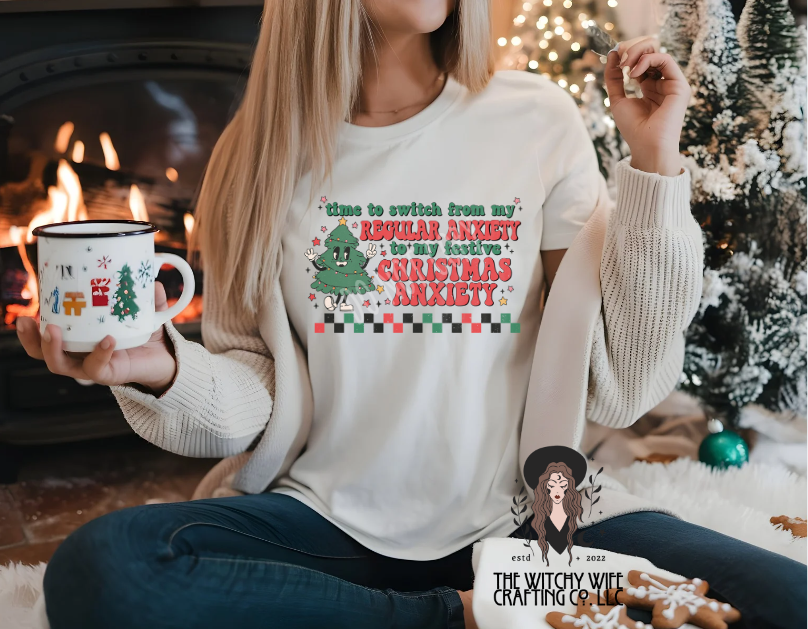 TIME TO SWITCH FROM REGULAR ANXIETY TO FESTIVE XMAS ANXIETY