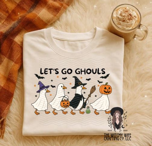 LET'S GO GHOULS SILLY GOOSE