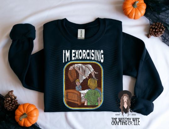 I'M EXORCISING