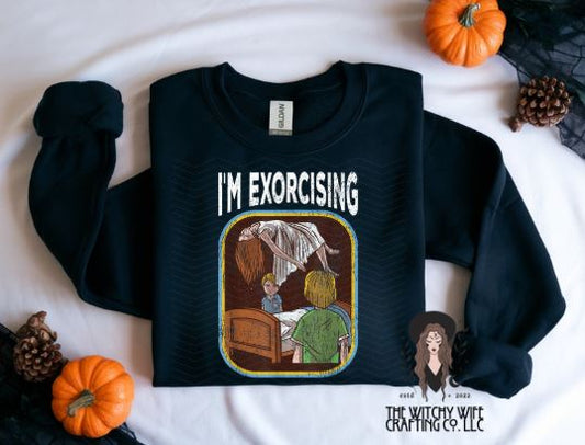I'M EXORCISING