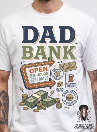 DAD BANK OPEN 24 HOURS