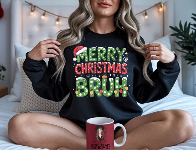 MERRY CHRISTMAS BRUH