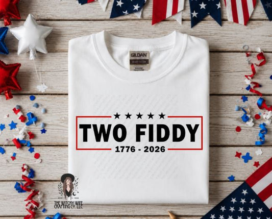 TWO FIDDY