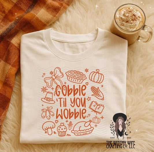 GOBBLE TIL YOU WOBBLE