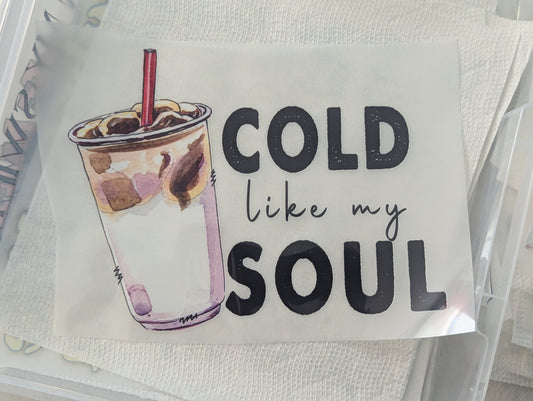 DTF -COLD LIKE MY SOUL