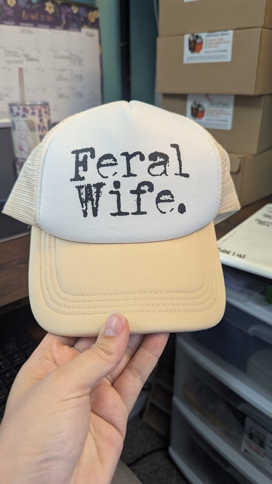 FERAL WIFE TRUCKER HAT