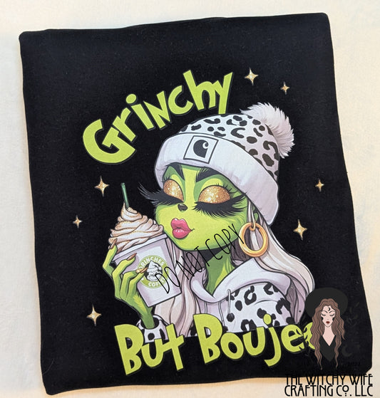 GRINCHY BUT BOUJEE