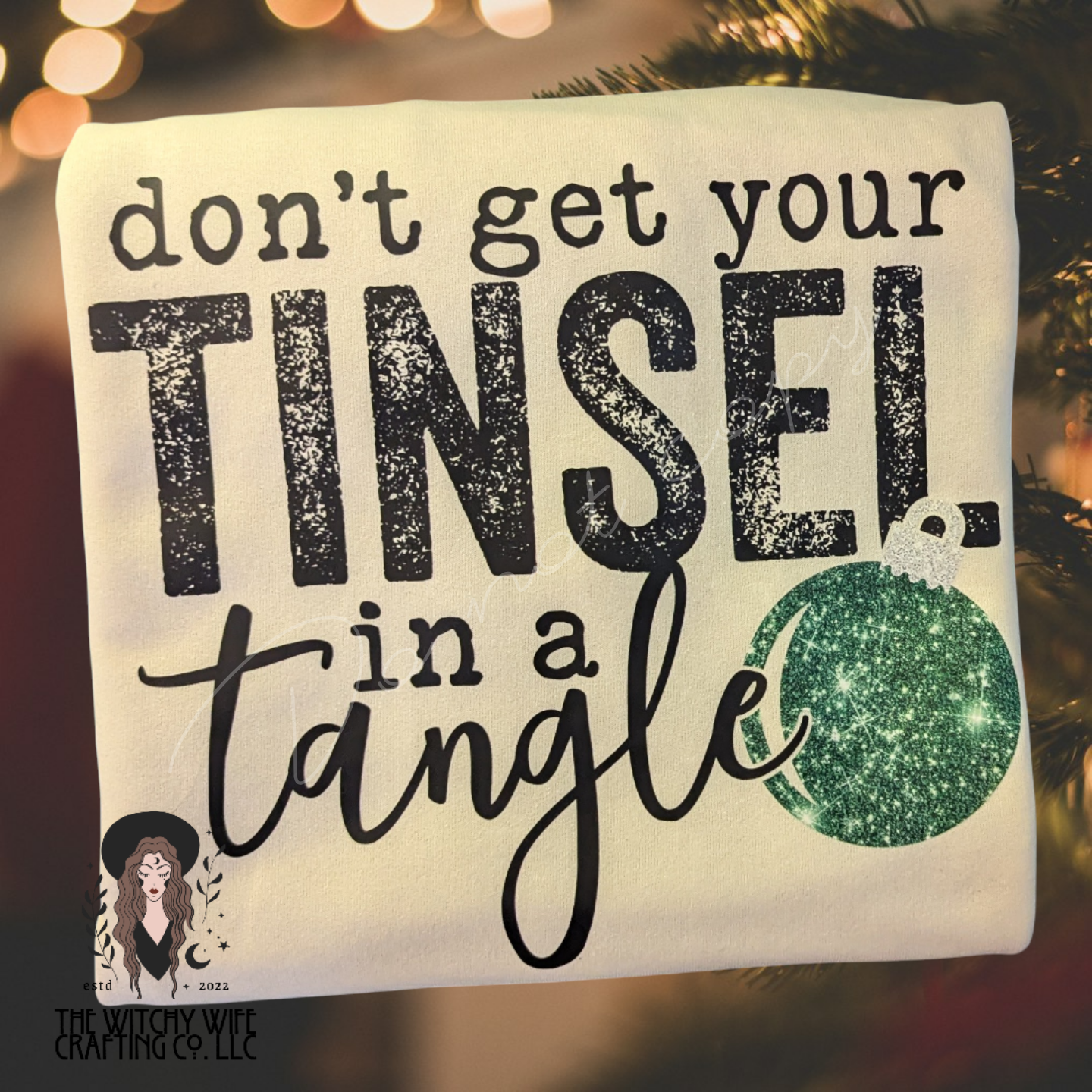 DON'T GET YOUR TINSEL IN A TANGLE
