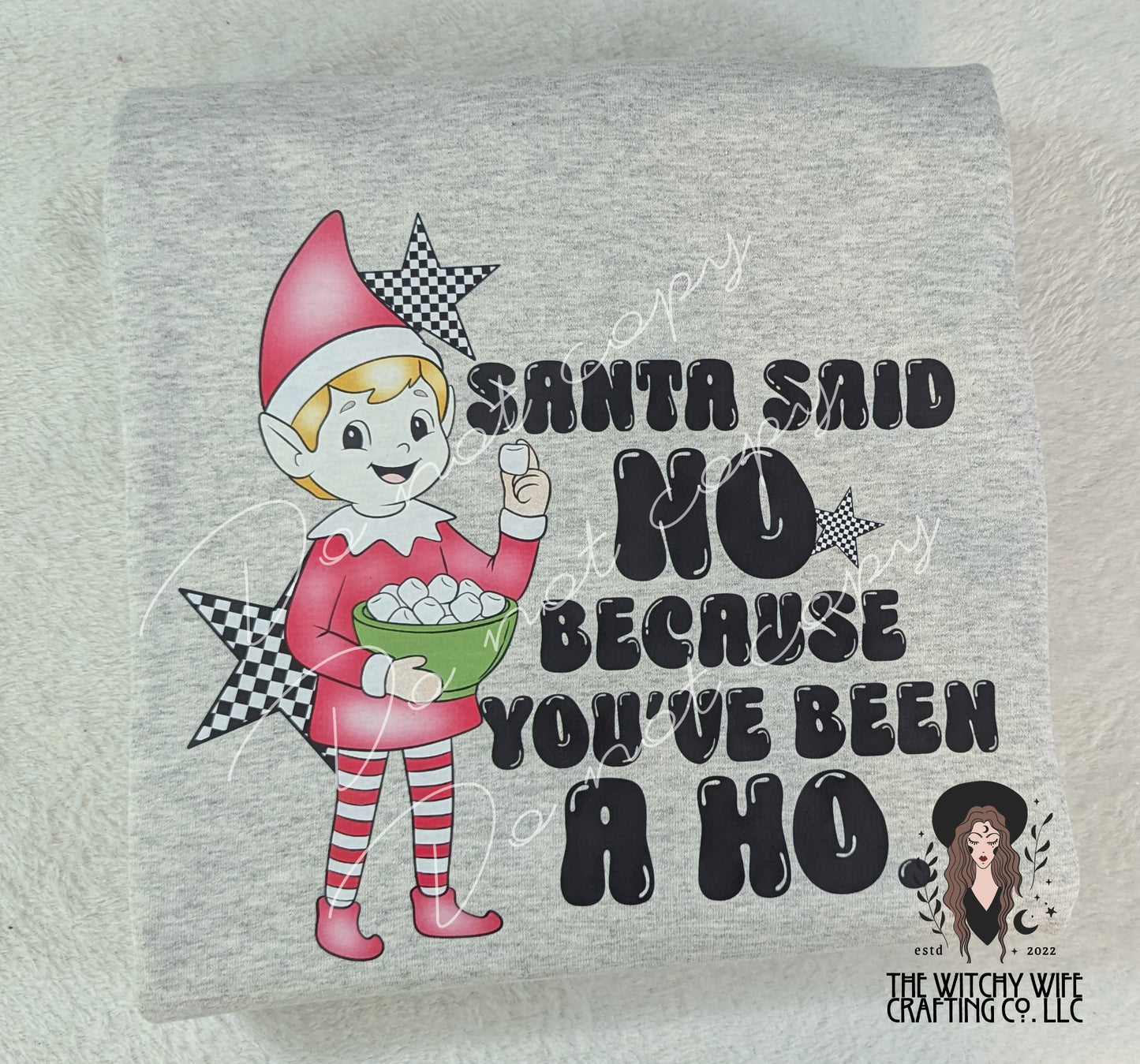 SANTA SAID NO BECAUSE