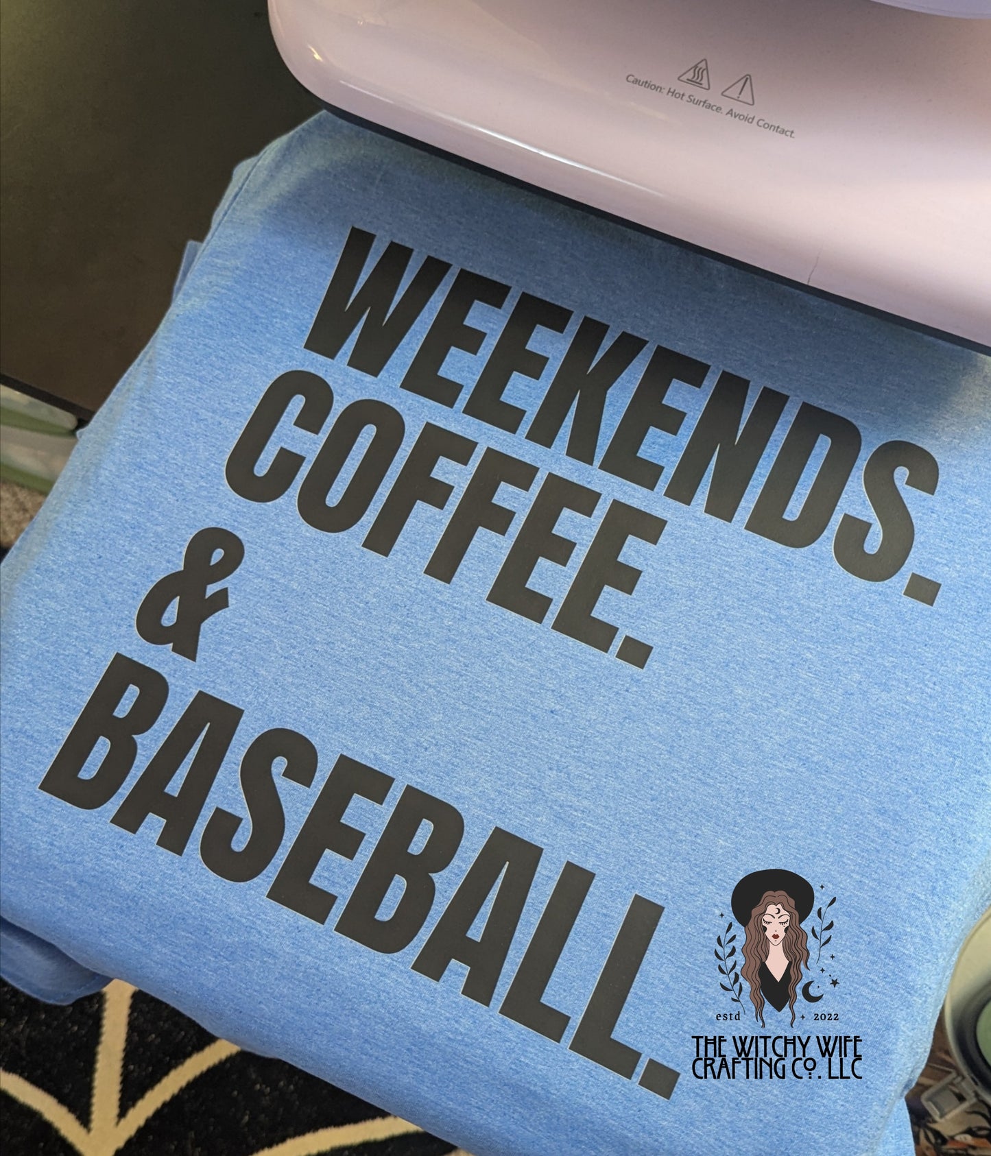 WEEKENDS. COFFEE. BASEBALL.