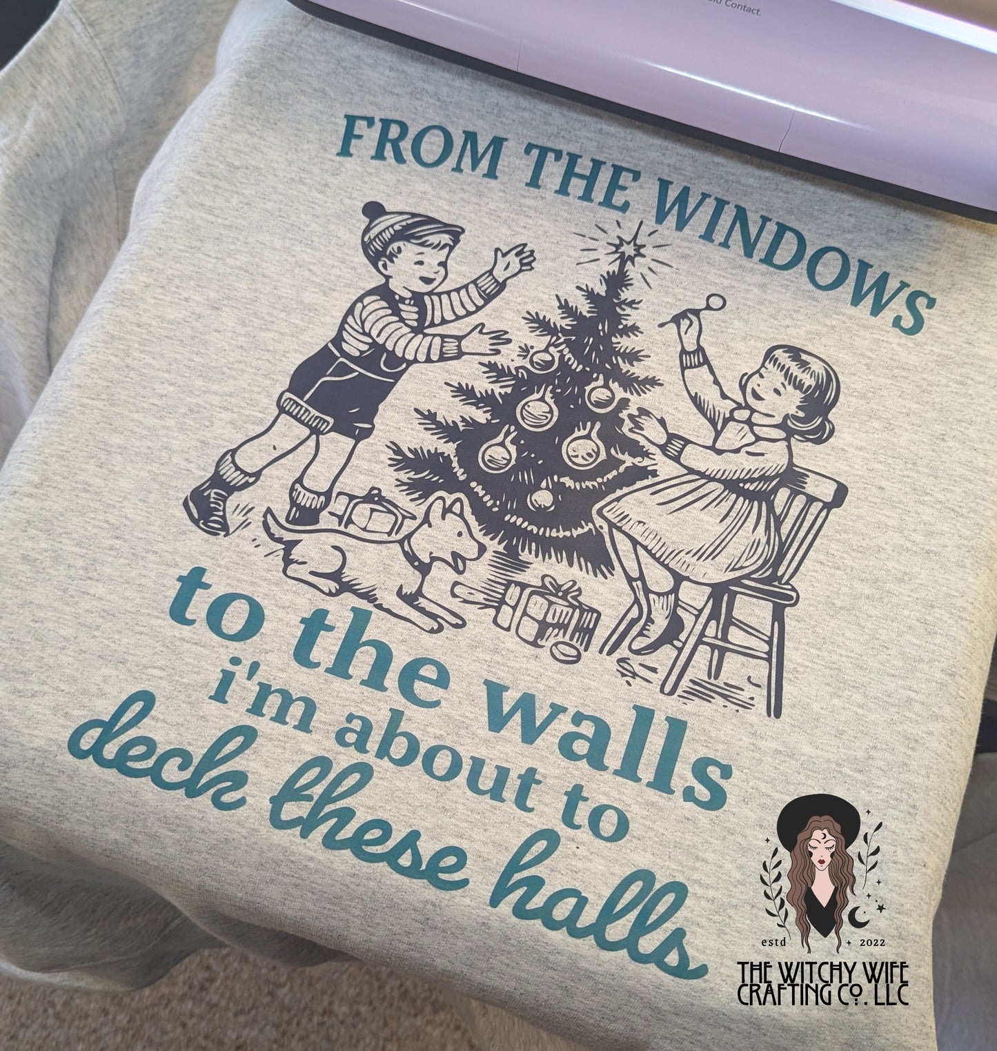 FROM THE WINDOW TO THE WALL I'M ABOUT TO DECK THESE HALLS