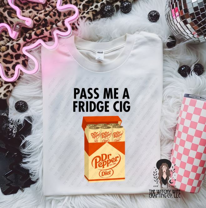 PASS ME A FRIDGE CIG DIET DP
