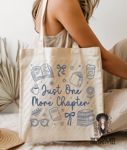 JUST ONE MORE CHAPTER - TOTE BAGS