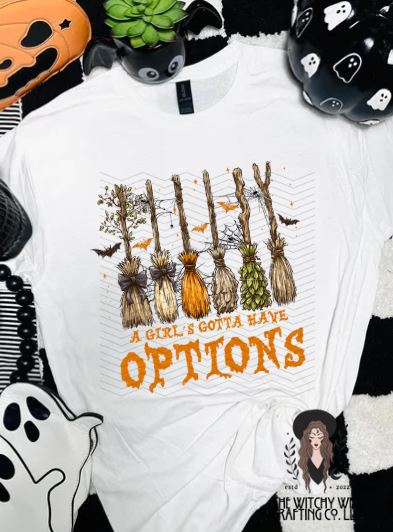 A GIRL'S GOTTA HAVE OPTIONS
