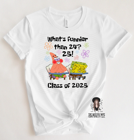WHAT'S FUNNIER CLASS OF 2025