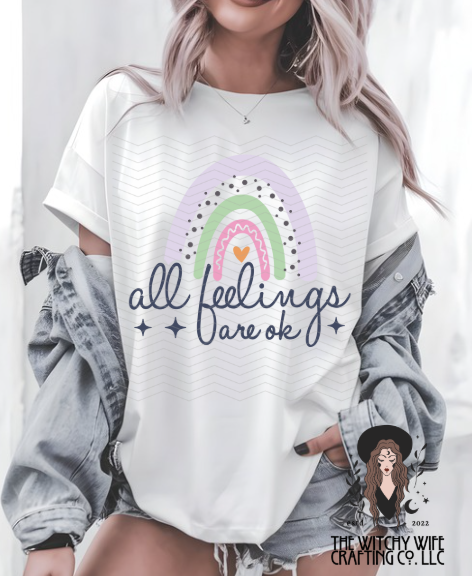 ALL FEELINGS ARE OKAY