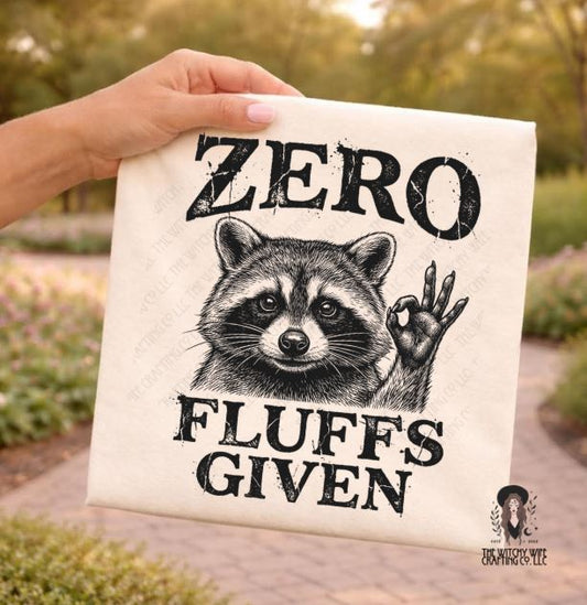 ZERO FLUFFS GIVEN