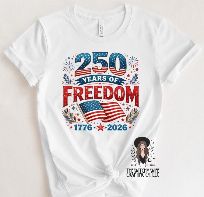 250 YEARS OF FREEDOM