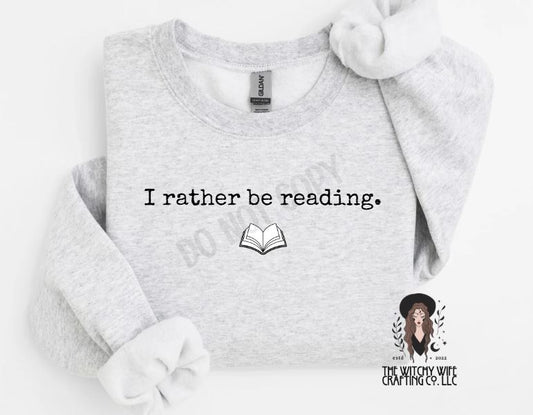 I RATHER BE READING