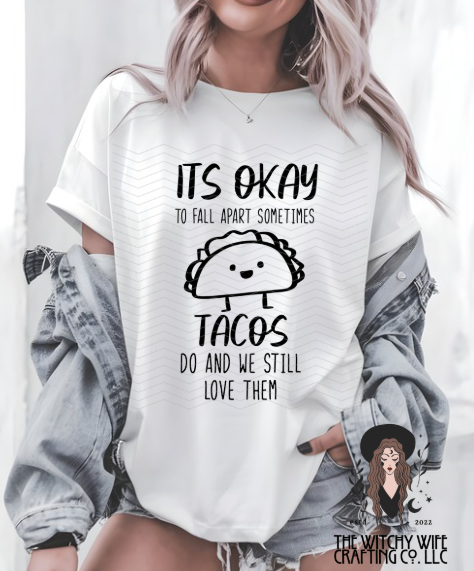 TACOS FALL APART